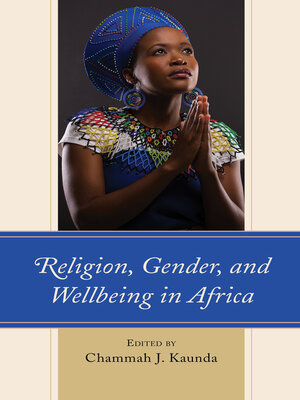 cover image of Religion, Gender, and Wellbeing in Africa